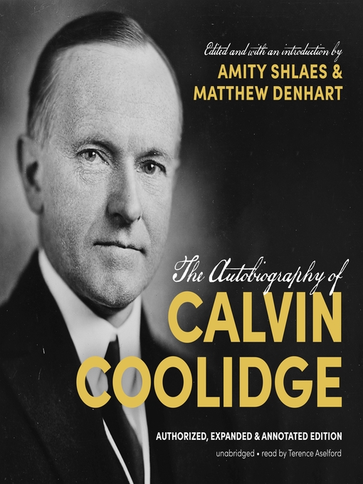 Title details for The Autobiography of Calvin Coolidge by Calvin Coolidge - Available